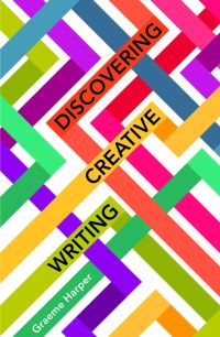 Book Cover for Discovering Creative Writing by Graeme Harper