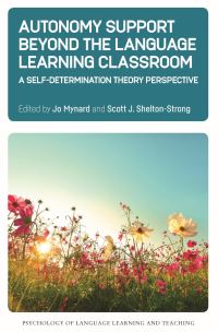 Book Cover for Autonomy Support Beyond the Language Learning Classroom by Jo Mynard, Scott J SheltonStrong
