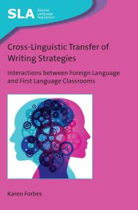 Book Cover for Cross-Linguistic Transfer of Writing Strategies by Karen Forbes