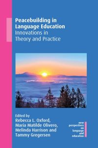 Book Cover for Peacebuilding in Language Education by Rebecca L Oxford, Tammy Gregersen
