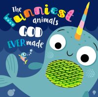 Book Cover for The Funniest Animals God Ever Made by Rosie Greening