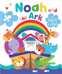 Book Cover for Noah and the Ark With Touch and Feel by Katherine Walker
