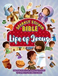 Book Cover for Sparkly Sticker Bible Life of Jesus by Jacob ViumOlesen