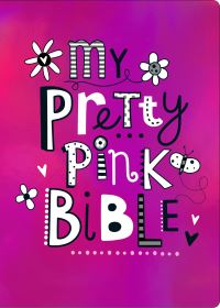 Book Cover for My Pretty Pink Bible by Katherine Walker