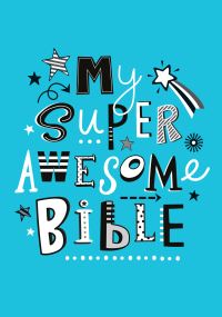 Book Cover for My Super Awesome Bible by Jayne Schofield