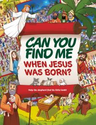 Book Cover for Can You Find Me When Jesus Was Born? by Andrew Newton