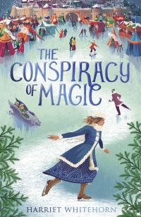 Book Cover for The Conspiracy of Magic by Harriet Whitehorn