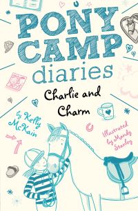 Book Cover for Charlie and Charm by Kelly McKain
