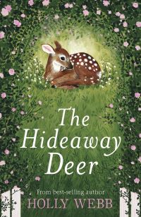 Book Cover for The Hideaway Deer by Holly Webb