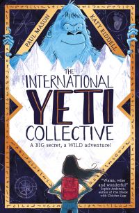 Book Cover for The International Yeti Collective by Paul Mason