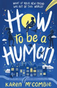 Book Cover for How to Be Human by Karen McCombie