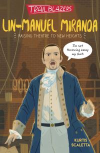 Book Cover for Lin-Manuel Miranda by Kurtis Scaletta