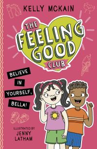 Book Cover for Believe in Yourself, Bella! by Kelly McKain