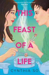 Book Cover for This Feast of a Life by Cynthia So
