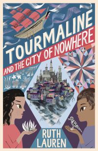 Book Cover for Tourmaline and the City of Nowhere by Ruth Lauren
