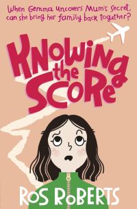 Book Cover for Knowing the Score by Ros Roberts