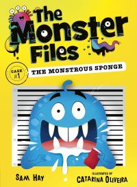 Book Cover for The Monstrous Sponge by Sam Hay