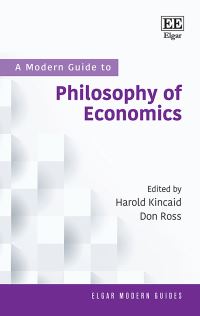 Book Cover for A Modern Guide to Philosophy of Economics by Harold Kincaid, Don Ross