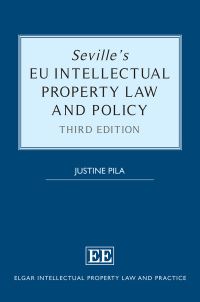 Book Cover for Seville's EU Intellectual Property Law and Policy by Justine Pila, Catherine Seville