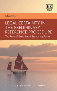 Book Cover for Legal Certainty in the Preliminary Reference Procedure by John Cotter