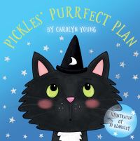 Book Cover for Pickles' Purrfect Plan by Carolyn Young