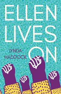 Book Cover for Ellen Lives On by Lynda Haddock