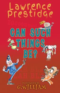 Book Cover for Can Such Things Be? by Lawrence Prestidge