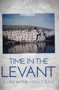 Book Cover for Time in the Levant by Anthony Wood