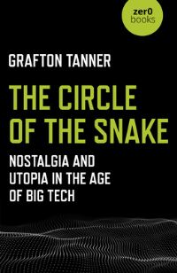Book Cover for The Circle of the Snake by Grafton Tanner