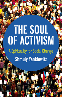 Book Cover for The Soul of Activism by Shmuly Yanklowitz