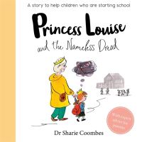 Book Cover for Princess Louise and the Nameless Dread by Sharie Coombes