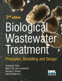Book Cover for Biological Wastewater Treatment by GH Chen, M C M van Loosdrecht, G A Ekama, Damir Brdjanovic