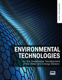 Book Cover for Environmental Technologies for the Sustainable Development of the Water and Energy Sectors by Shadi Wajih Hasan, Haizhou Liu, V Naddeo, Sebastià Puig, Ngai Yin Yip