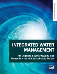 Book Cover for Integrated Water Management for Enhanced Water Quality and Reuse to Create a Sustainable Future by Eldon R Rene, Veeriah Jegatheesan, Li Shu