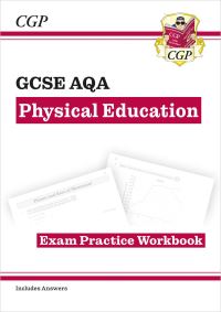 Book Cover for GCSE Physical Education AQA Exam Practice Workbook by CGP Books