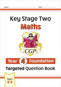 Book Cover for KS2 Maths Year 4 Foundation Targeted Question Book by CGP Books