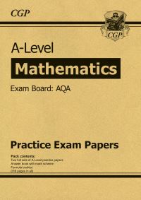 Book Cover for A-Level Maths AQA Practice Papers by CGP Books