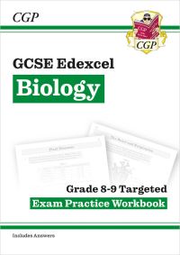 Book Cover for GCSE Biology Edexcel Grade 8-9 Targeted Exam Practice Workbook (Includes Answers) by CGP Books