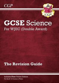 Book Cover for WJEC GCSE Science Double Award - Revision Guide (With Online Edition) by CGP Books
