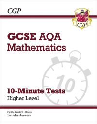 Book Cover for GCSE Maths AQA 10-Minute Tests - Higher (Includes Answers) by CGP Books