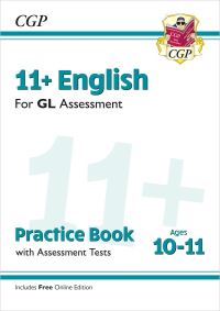 Book Cover for 11+ GL English Practice Book & Assessment Tests - Ages 10-11 (With Online Edition) by CGP Books