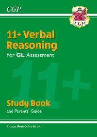 Book Cover for 11+ GL Verbal Reasoning Study Book (With Parents' Guide & Online Edition) by CGP Books