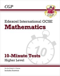 Book Cover for Edexcel International GCSE Maths 10-Minute Tests - Higher (Includes Answers) by CGP Books