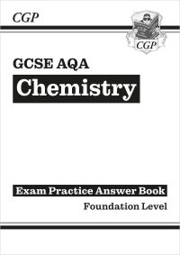 Book Cover for GCSE Chemistry AQA Answers (For Exam Practice Workbook) - Foundation by CGP Books