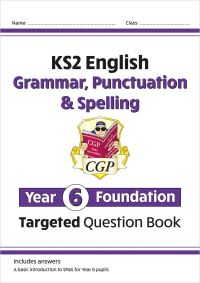 Book Cover for KS2 English Year 6 Foundation Grammar, Punctuation & Spelling Targeted Question Book With Answers by CGP Books