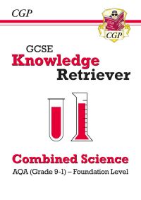 Book Cover for GCSE Combined Science AQA Knowledge Retriever - Foundation by CGP Books