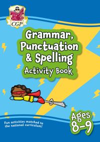 Book Cover for Grammar, Punctuation & Spelling Activity Book for Ages 8-9 (Year 4) by CGP Books
