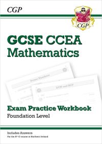 Book Cover for CCEA GCSE Maths Exam Practice Workbook by CGP Books