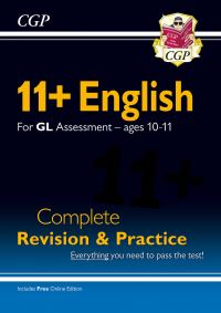 Book Cover for 11+ GL English Complete Revision and Practice - Ages 10-11 (With Online Edition) by CGP Books