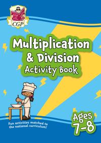 Book Cover for Multiplication & Division Activity Book for Ages 7-8 (Year 3) by CGP Books